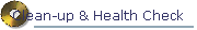 Clean-up & Health Check