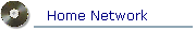 Home Network