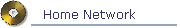 Home Network