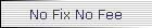 No Fix No Fee